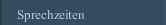 Sprechzeiten